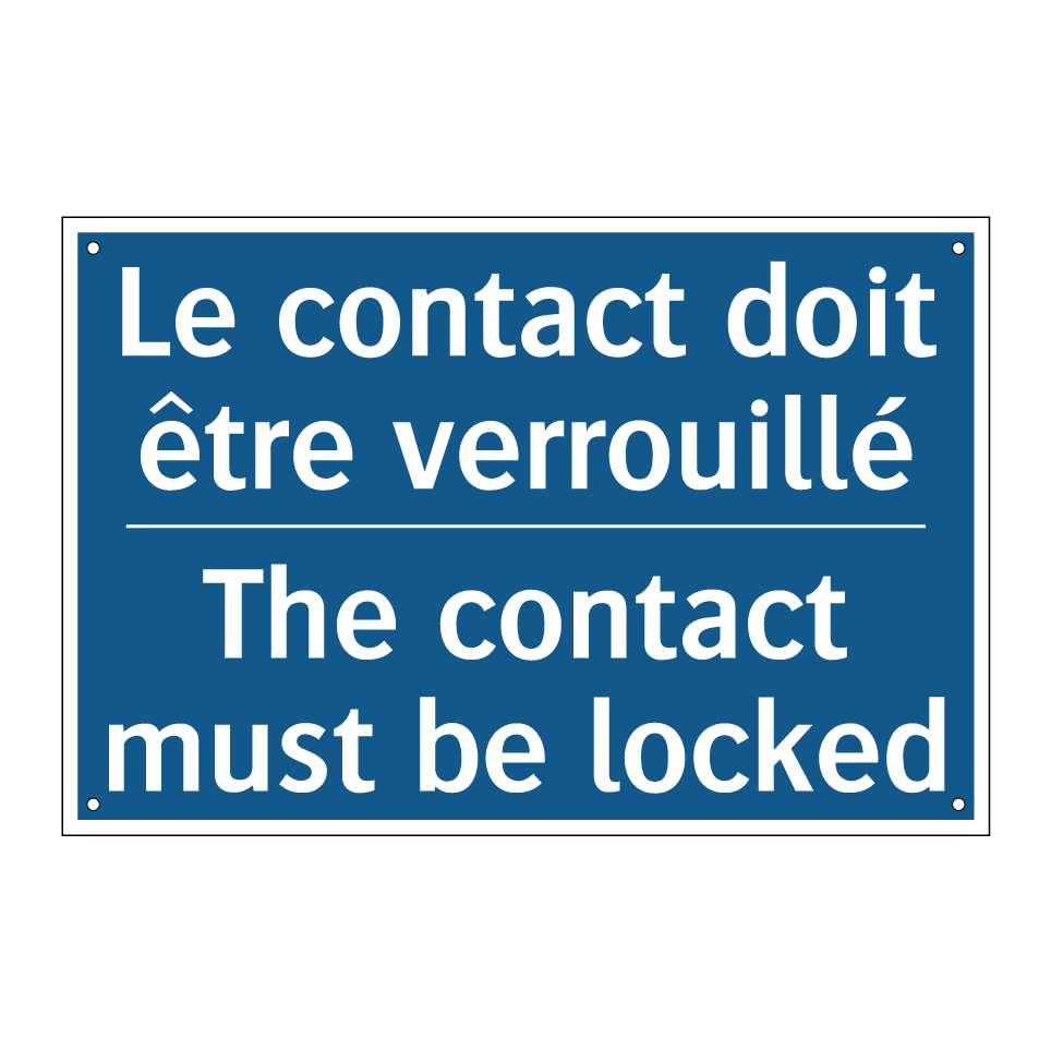Le contact doit être verrouillé /.../ - The contact must be locked