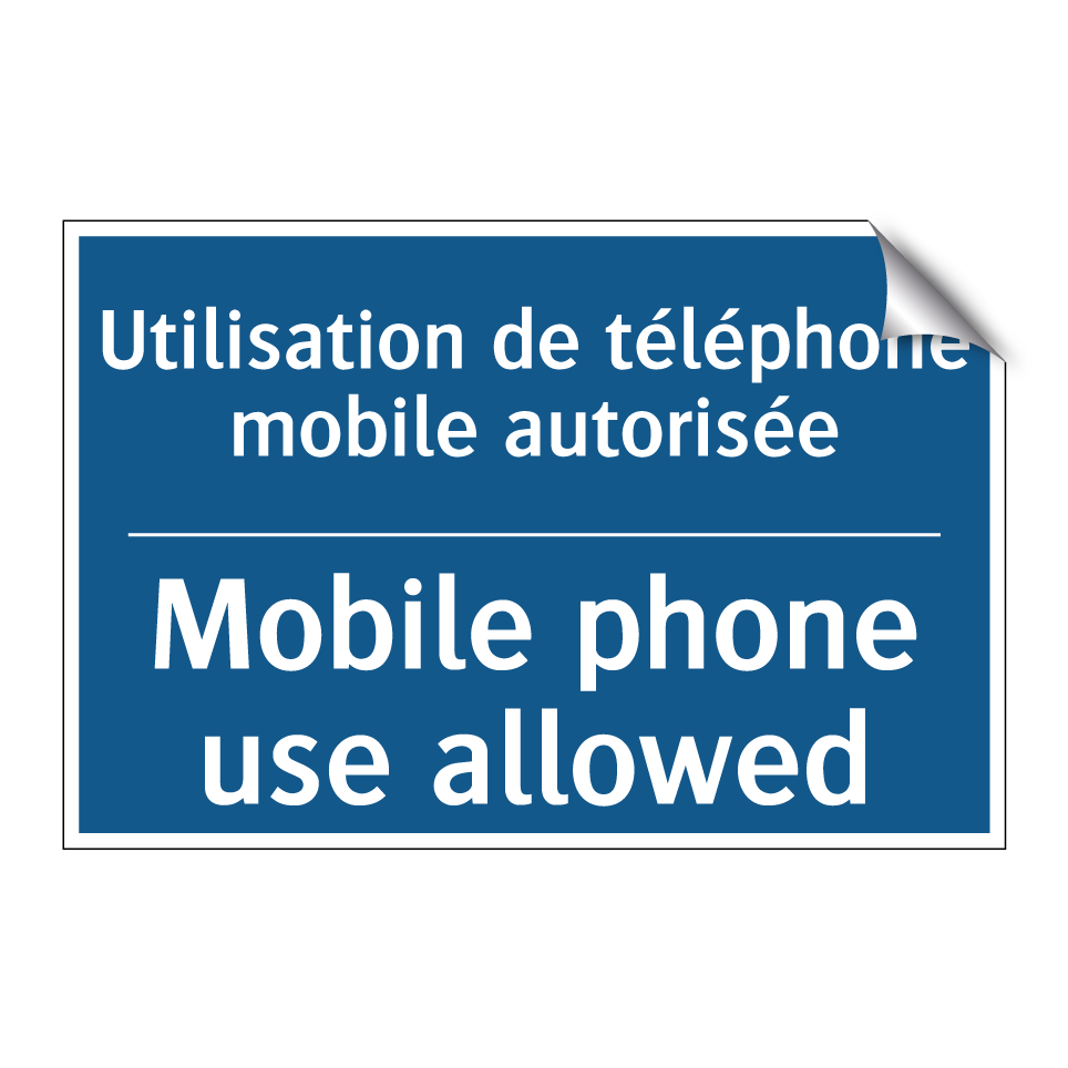 Utilisation de téléphone mobile /.../ - Mobile phone use allowed