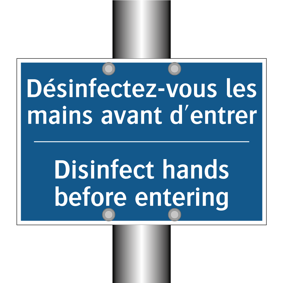 Désinfectez-vous les mains avant /.../ - Disinfect hands before entering /.../