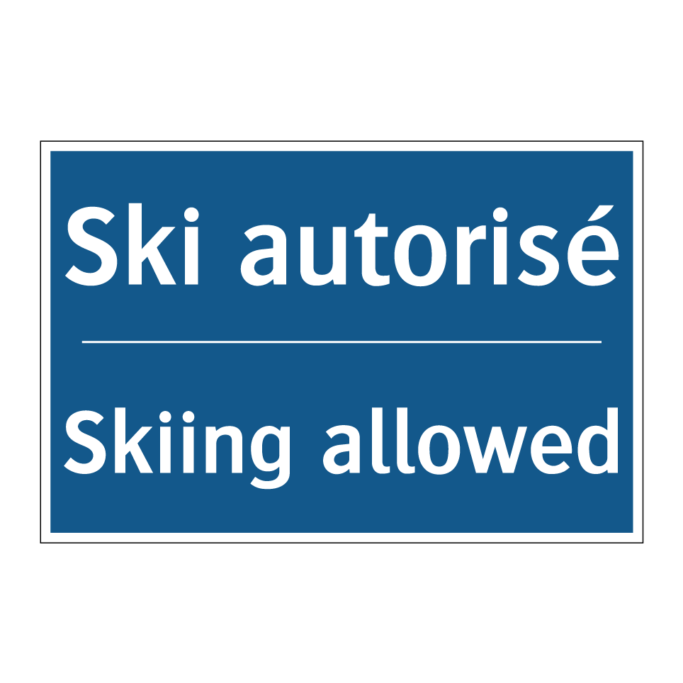 Ski autorisé - Skiing allowed