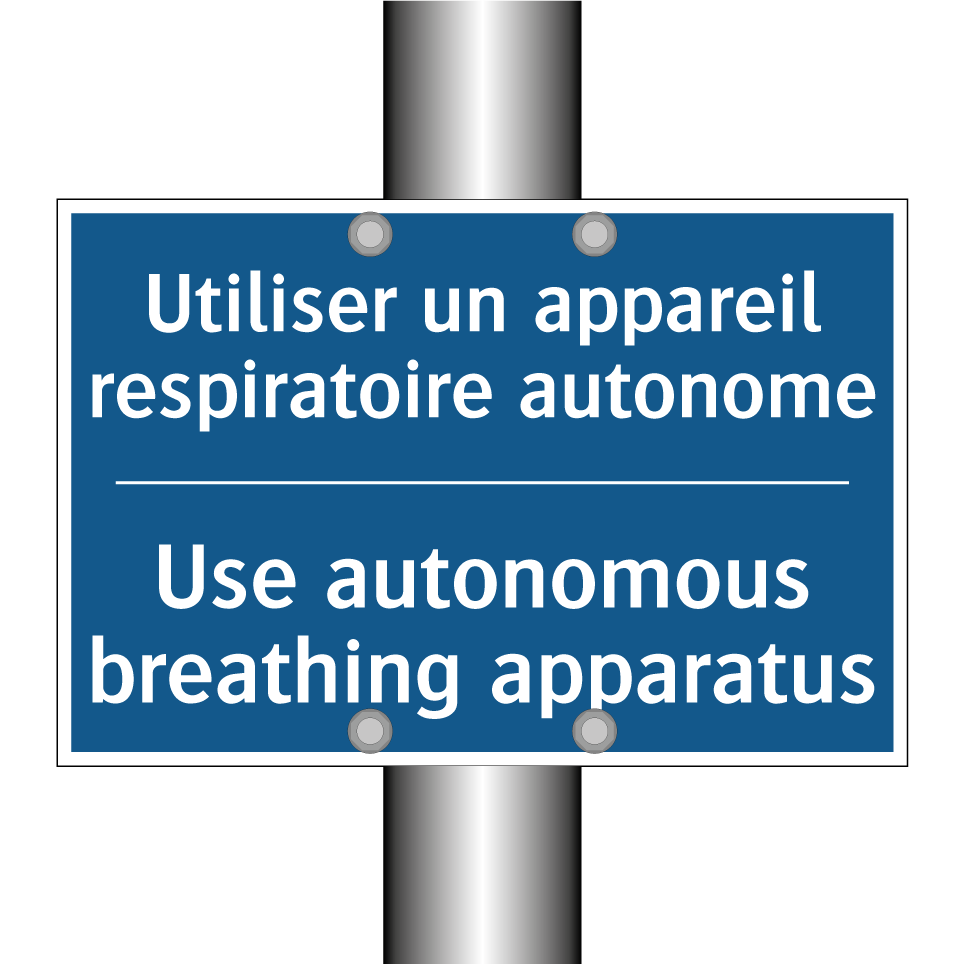 Utiliser un appareil respiratoire /.../ - Use autonomous breathing apparatus /.../