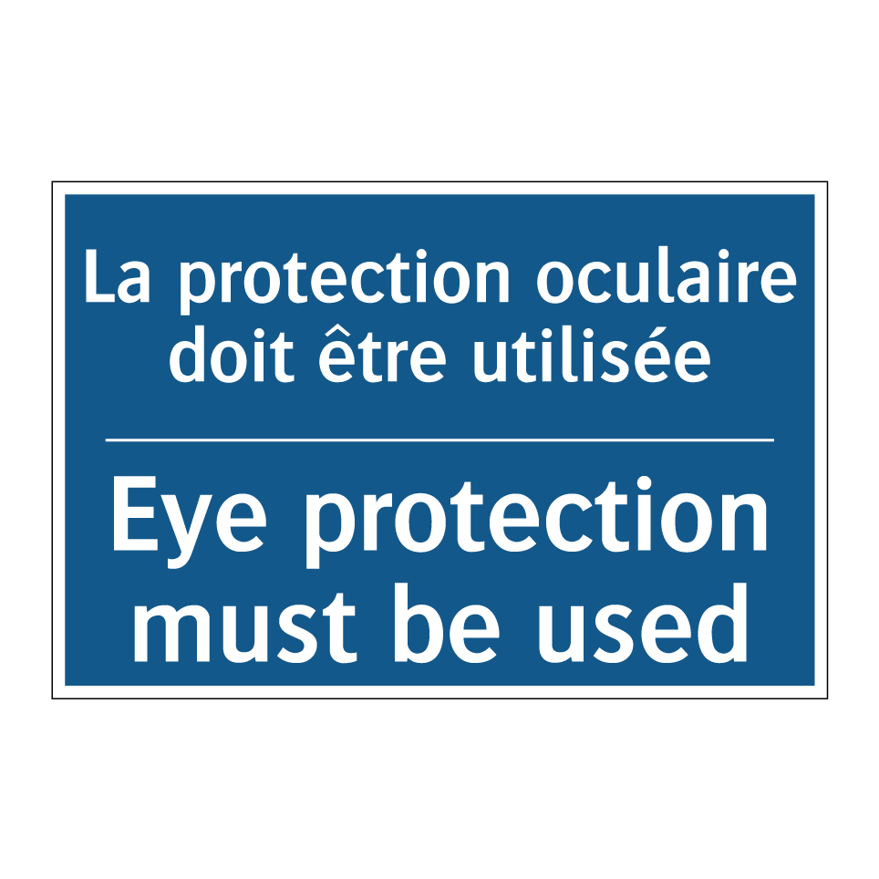 La protection oculaire doit être /.../ - Eye protection must be used