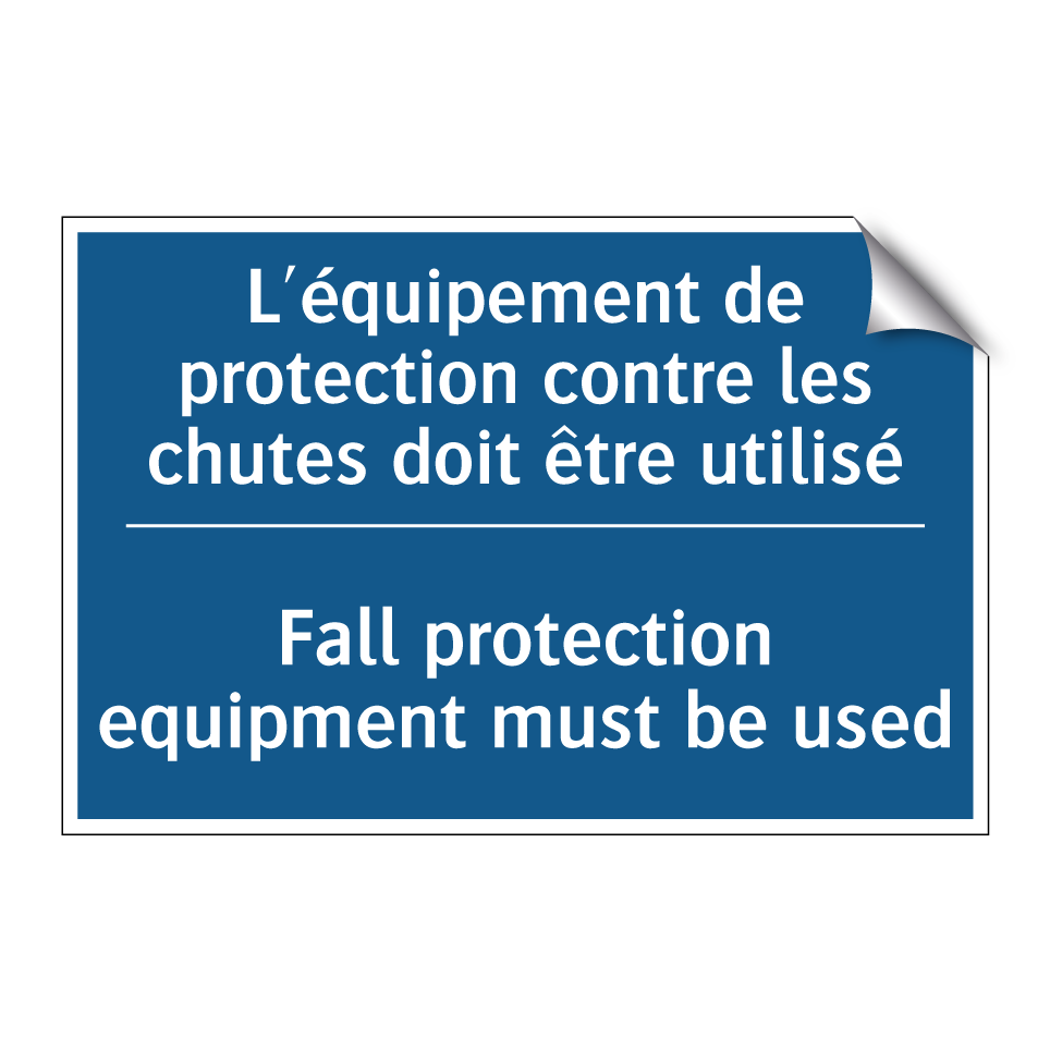 L'équipement de protection contre /.../ - Fall protection equipment must /.../