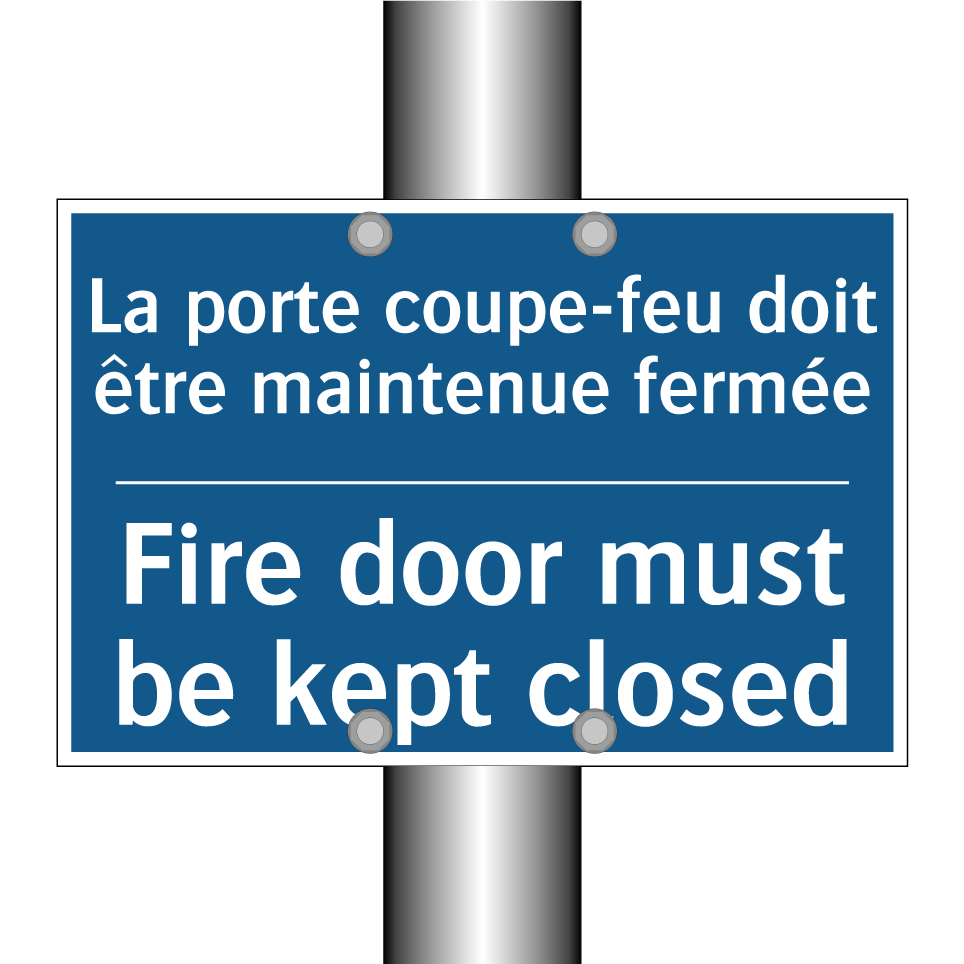 La porte coupe-feu doit être maintenue /.../ - Fire door must be kept closed
