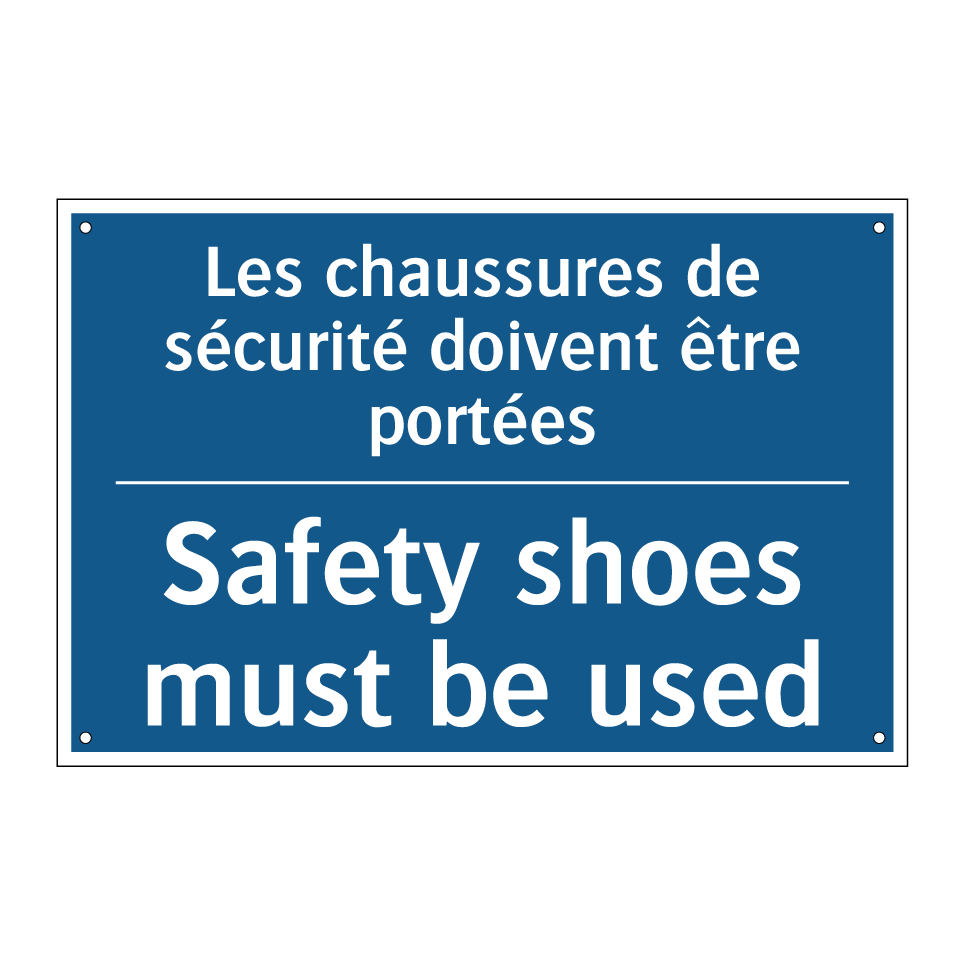 Les chaussures de sécurité doivent /.../ - Safety shoes must be used