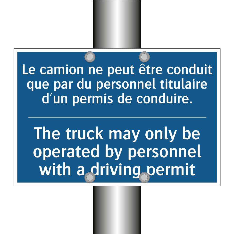 Le camion ne peut être conduit /.../ - The truck may only be operated /.../