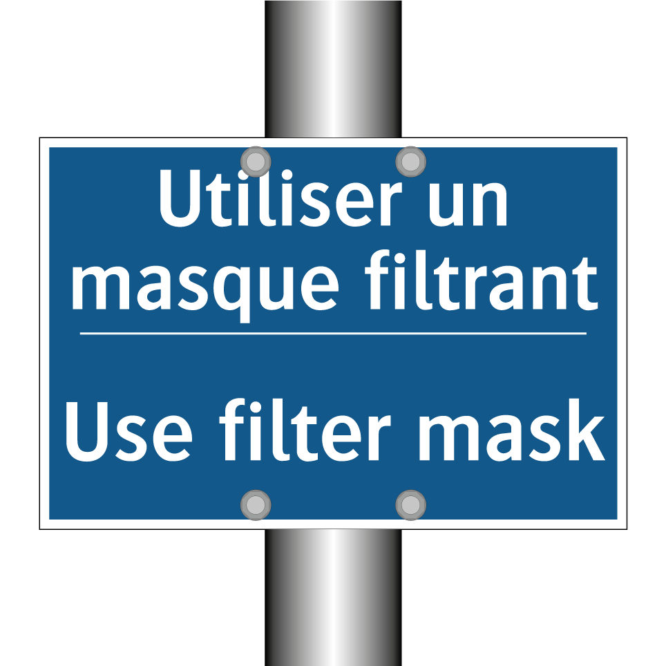 Utiliser un masque filtrant - Use filter mask