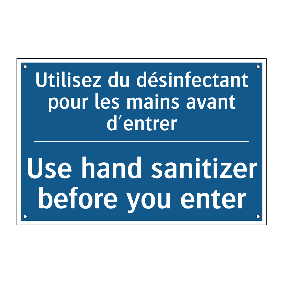 Utilisez du désinfectant pour /.../ - Use hand sanitizer before you /.../