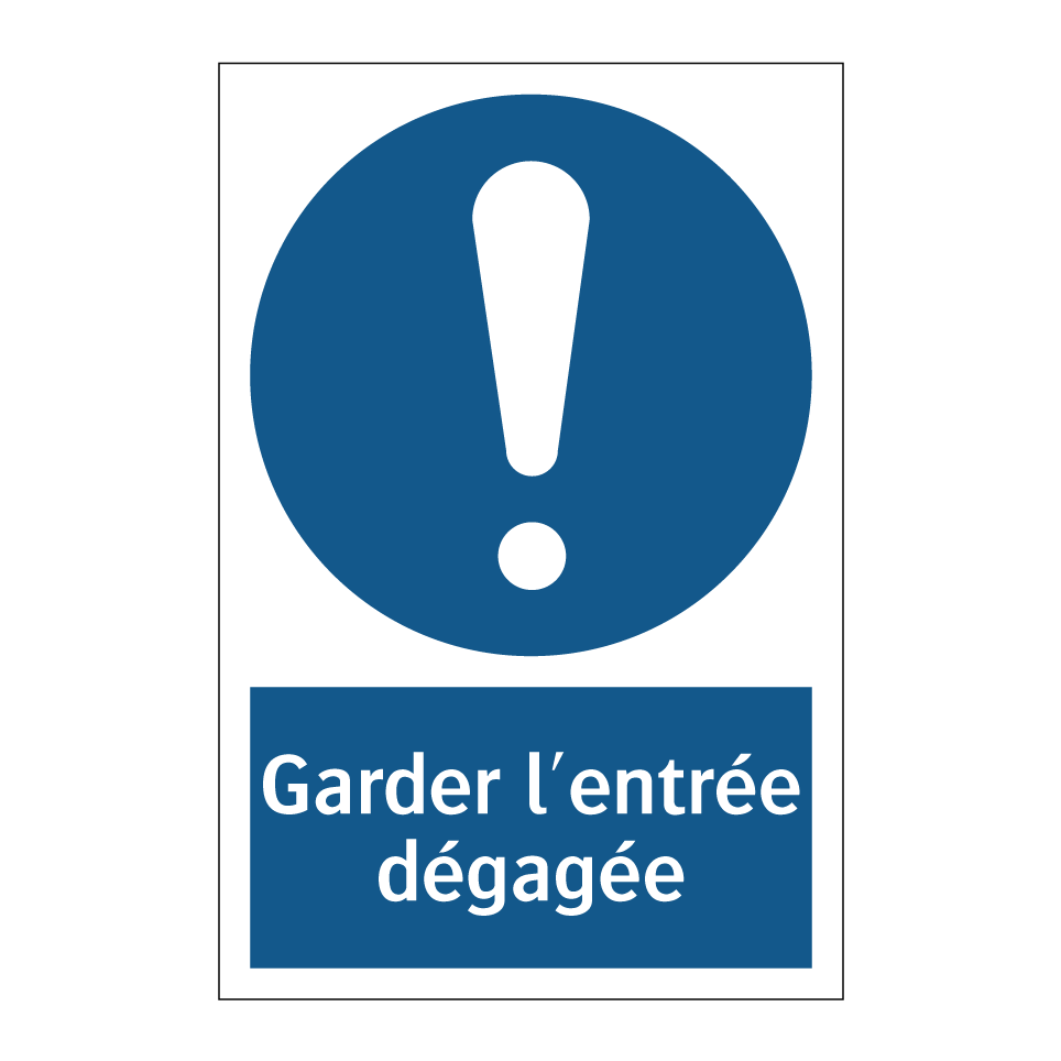 Garder l'entrée dégagée