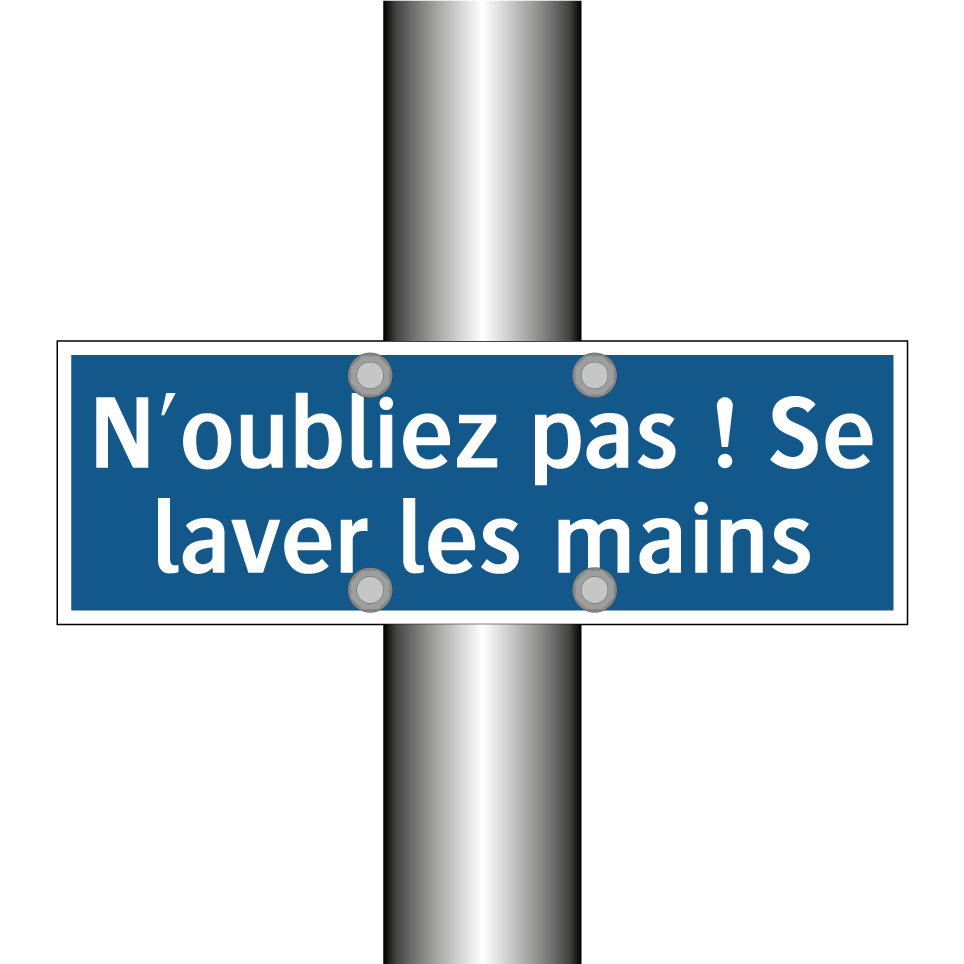 N'oubliez pas ! Se laver les mains