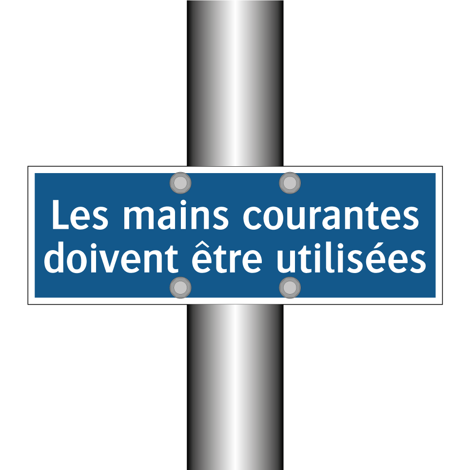Les mains courantes doivent être utilisées
