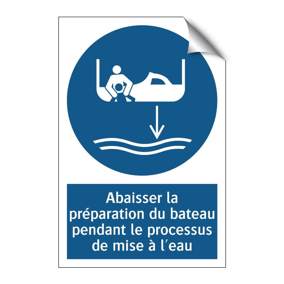 Abaisser la préparation du bateau pendant le processus de mise à l'eau