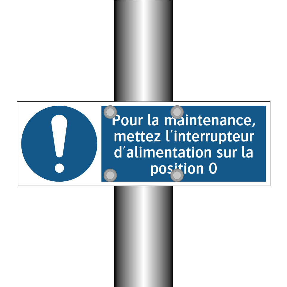 Pour la maintenance, mettez l'interrupteur d'alimentation sur la position 0