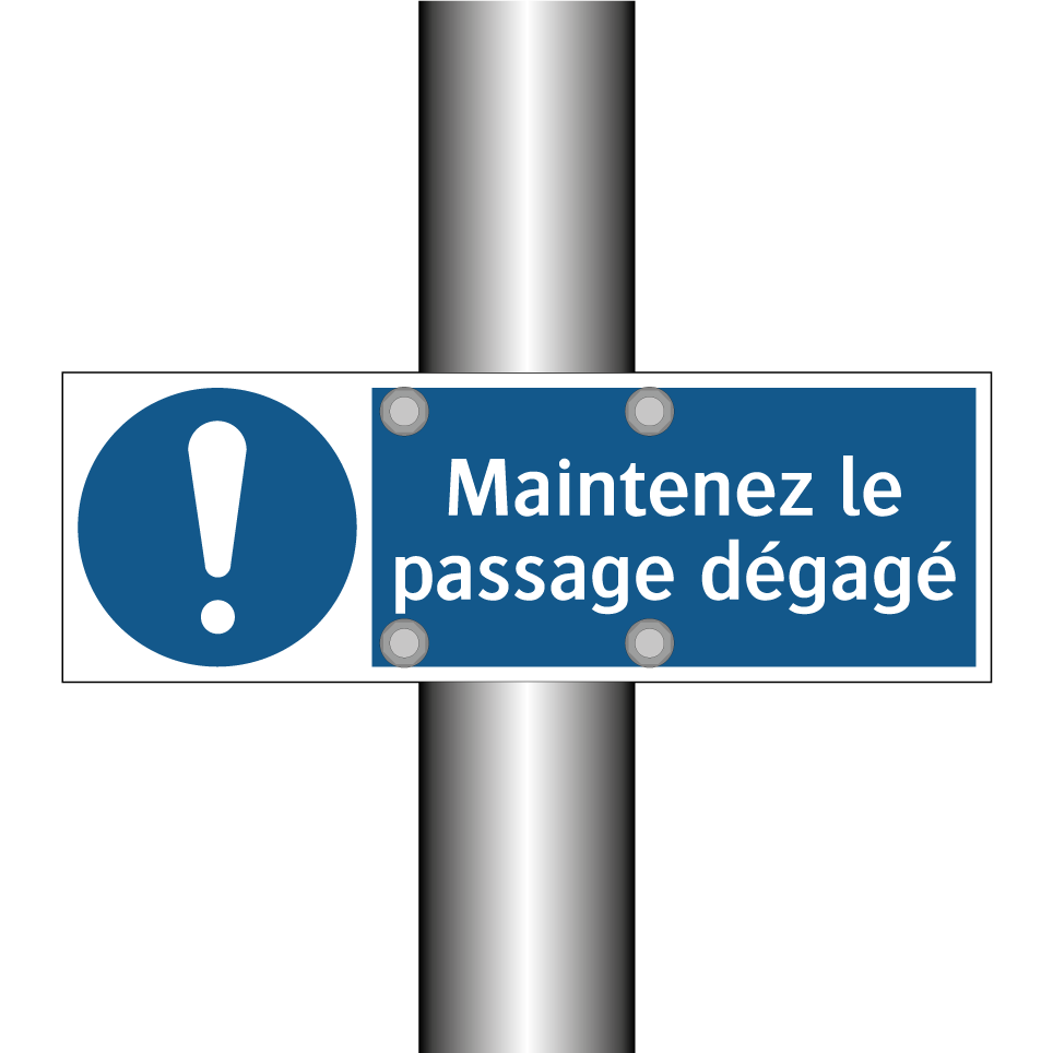 Maintenez le passage dégagé