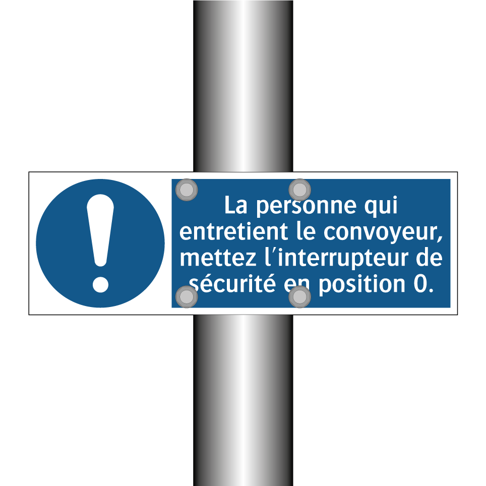 La personne qui entretient le convoyeur, mettez l'interrupteur de sécurité en position 0.