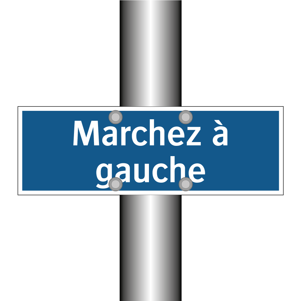 Marchez à gauche