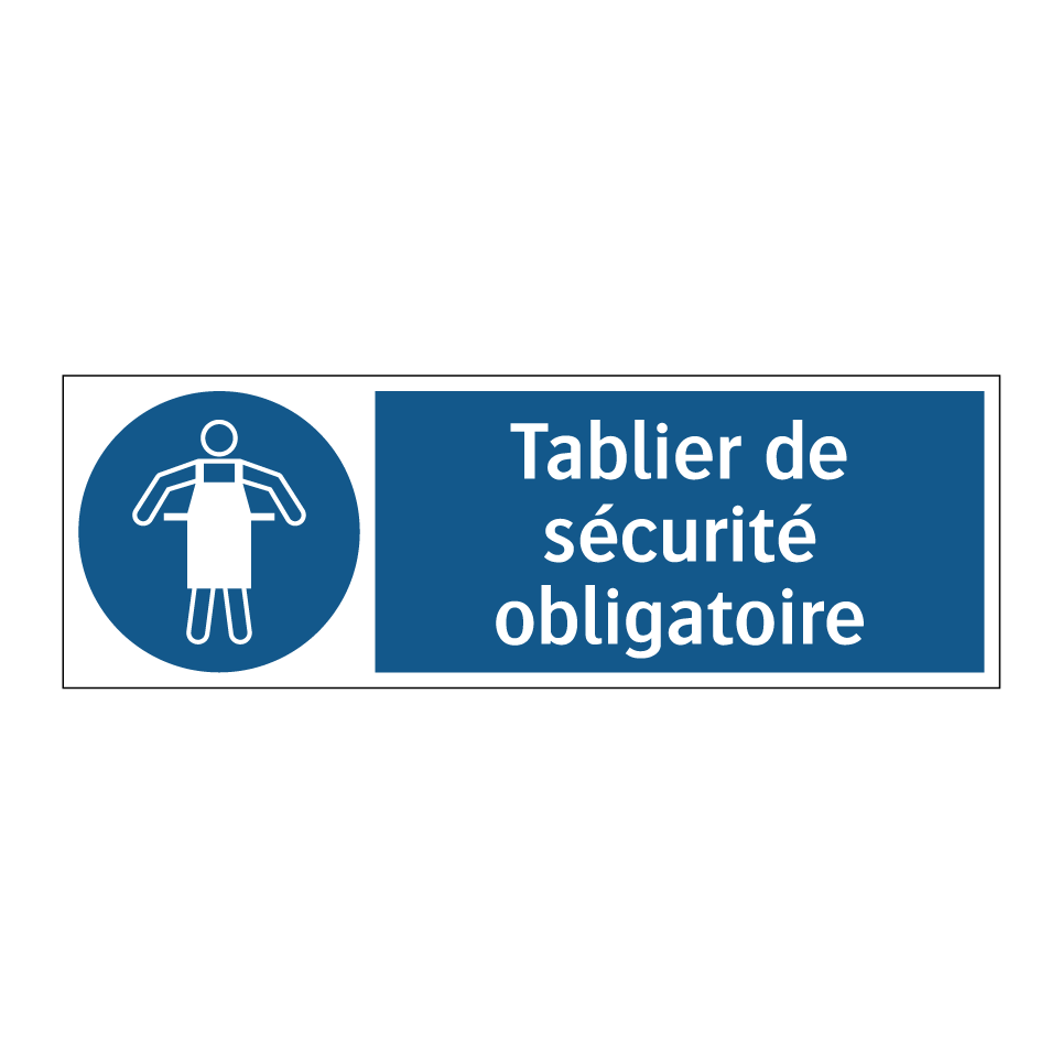 Tablier de sécurité obligatoire