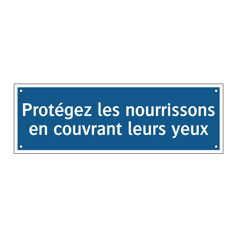 Protégez les nourrissons en couvrant leurs yeux