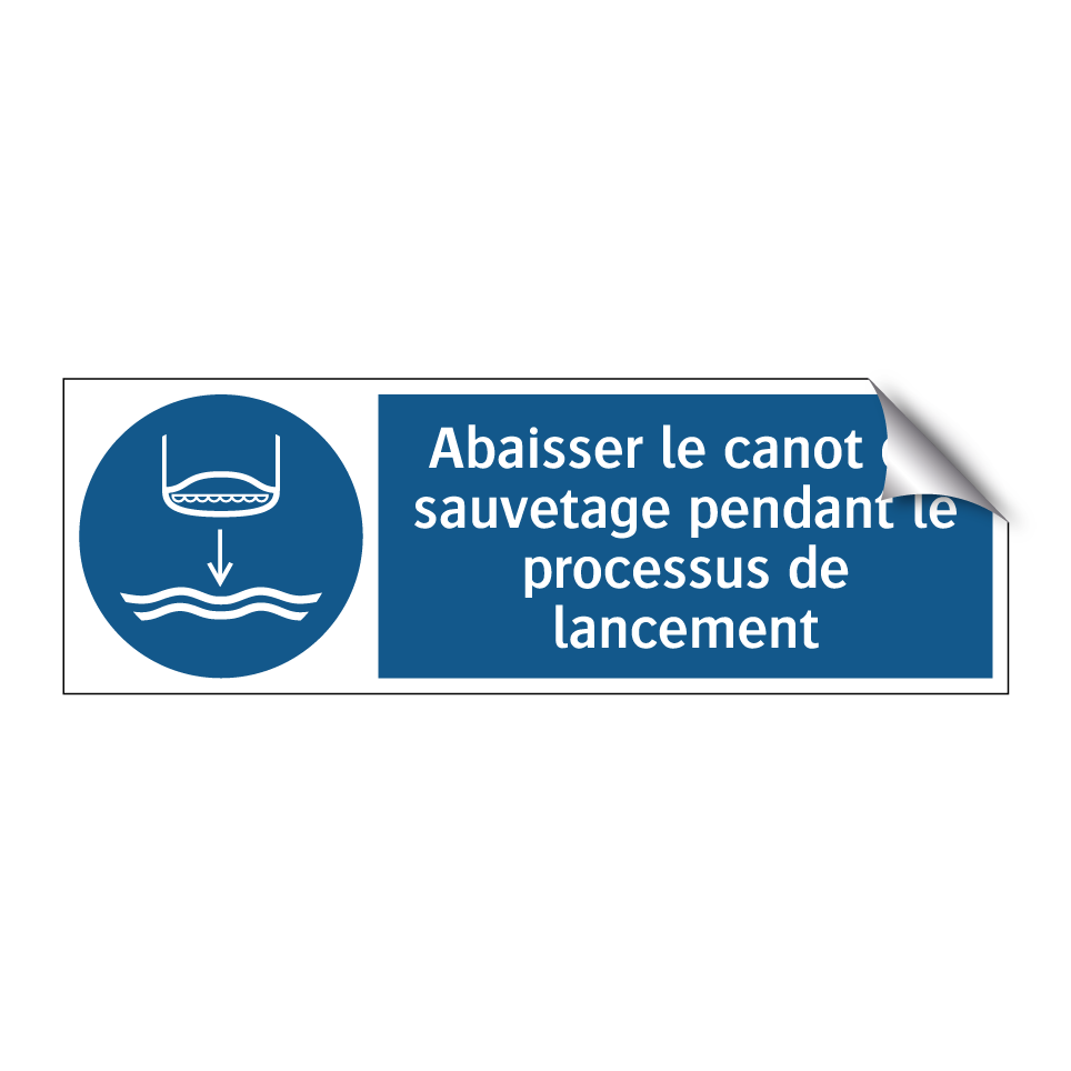 Abaisser le canot de sauvetage pendant le processus de lancement