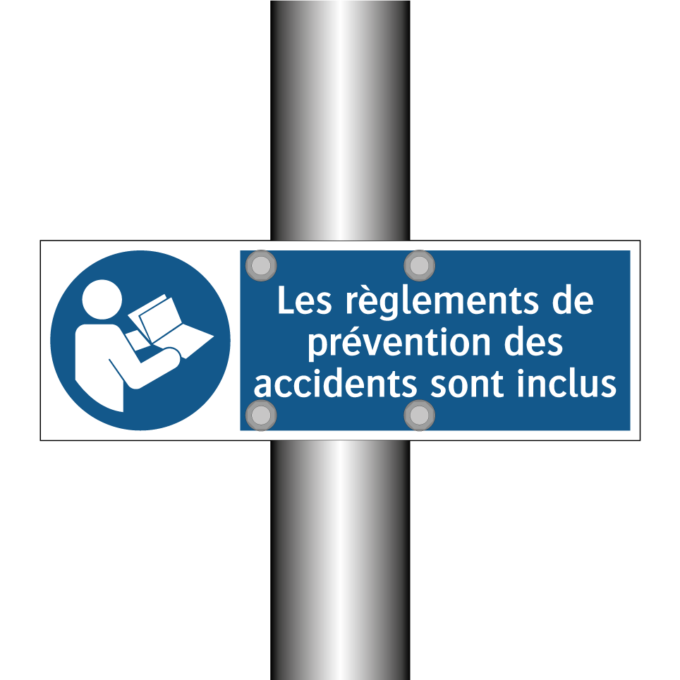 Les règlements de prévention des accidents sont inclus