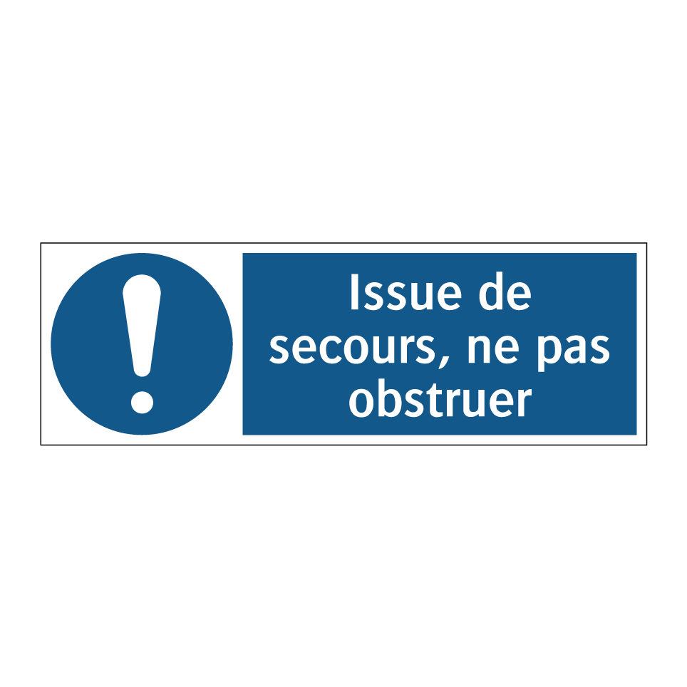 Issue de secours, ne pas obstruer