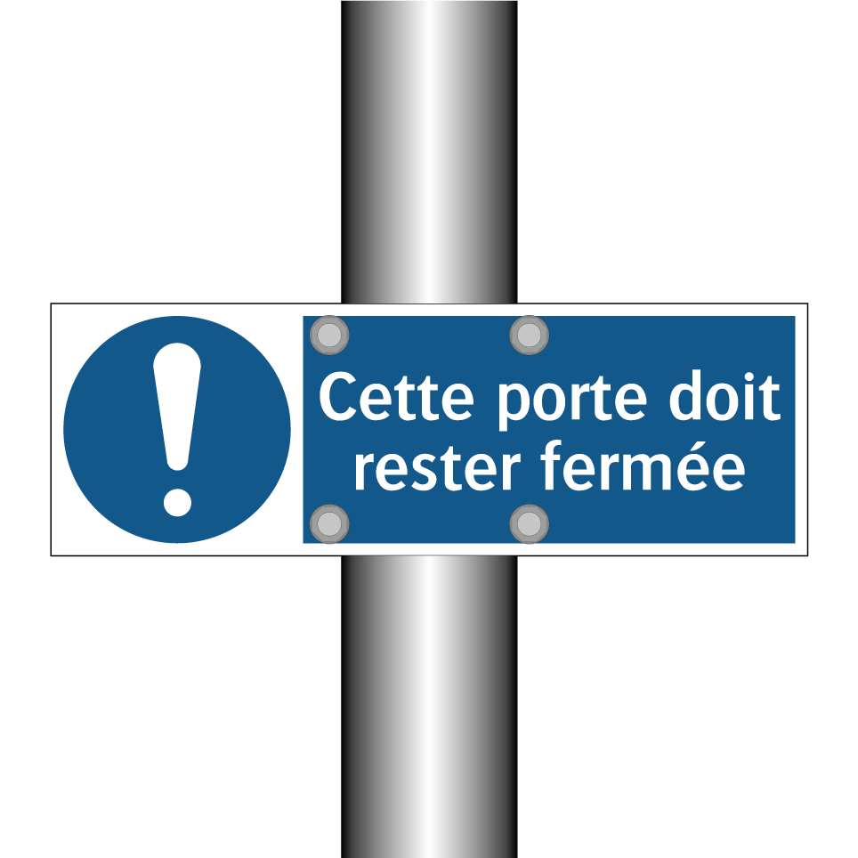 Cette porte doit rester fermée