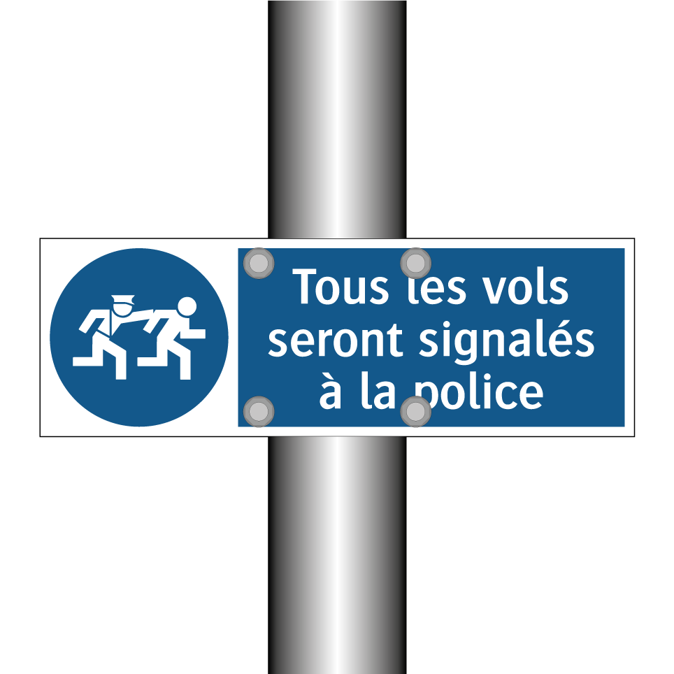 Tous les vols seront signalés à la police