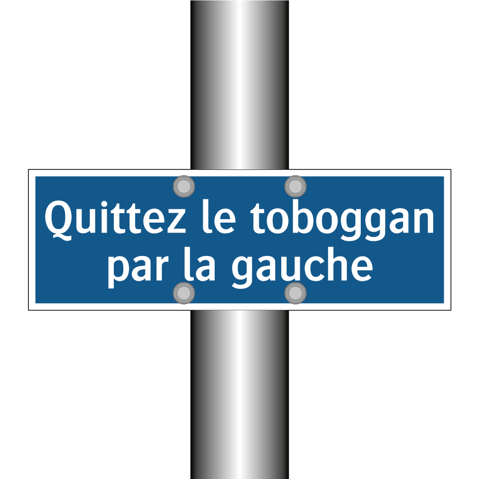 Quittez le toboggan par la gauche