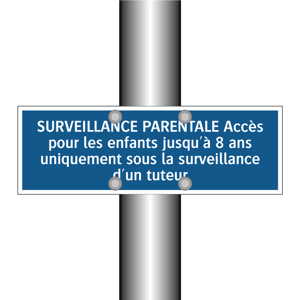SURVEILLANCE PARENTALE Accès pour les enfants jusqu'à 8 ans uniquement sous la surveillance d'un tuteur