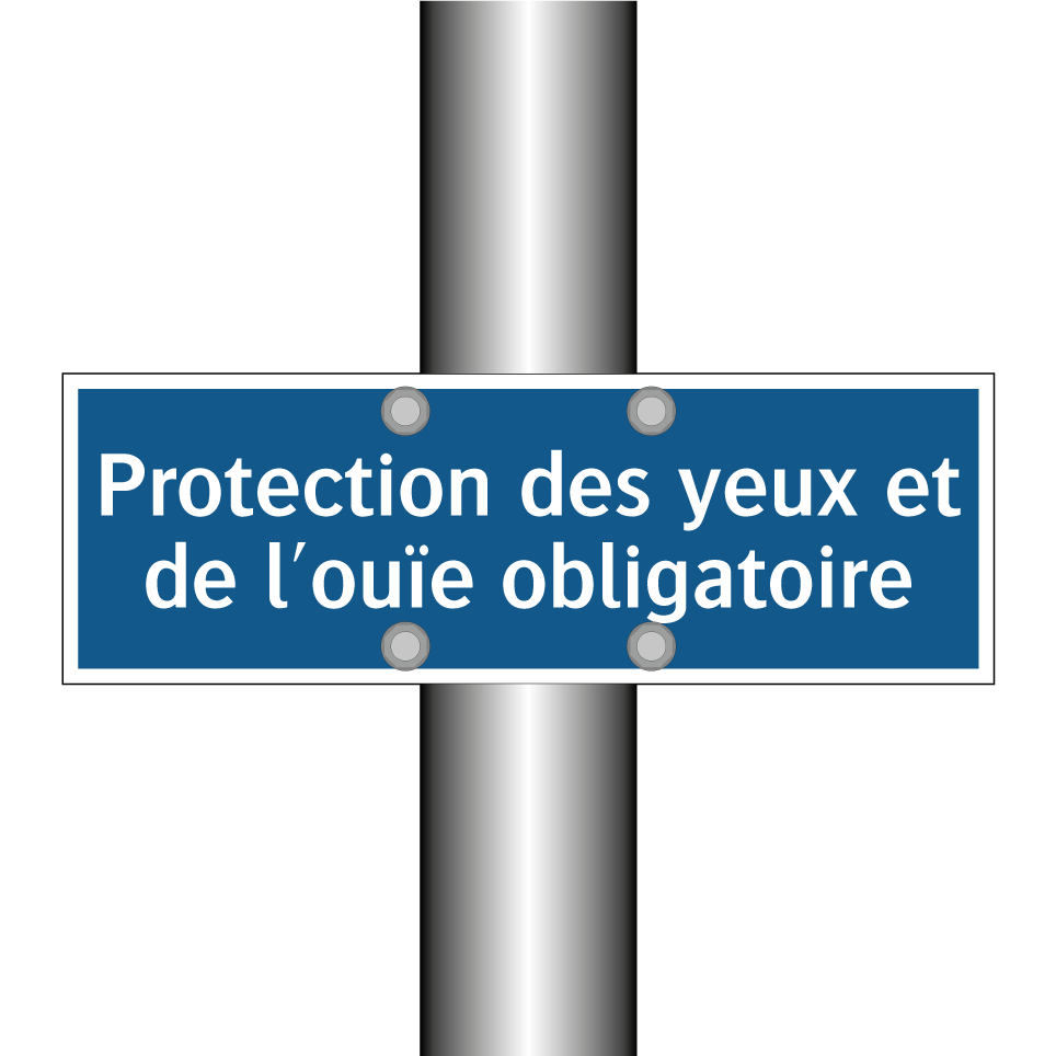 Protection des yeux et de l'ouïe obligatoire