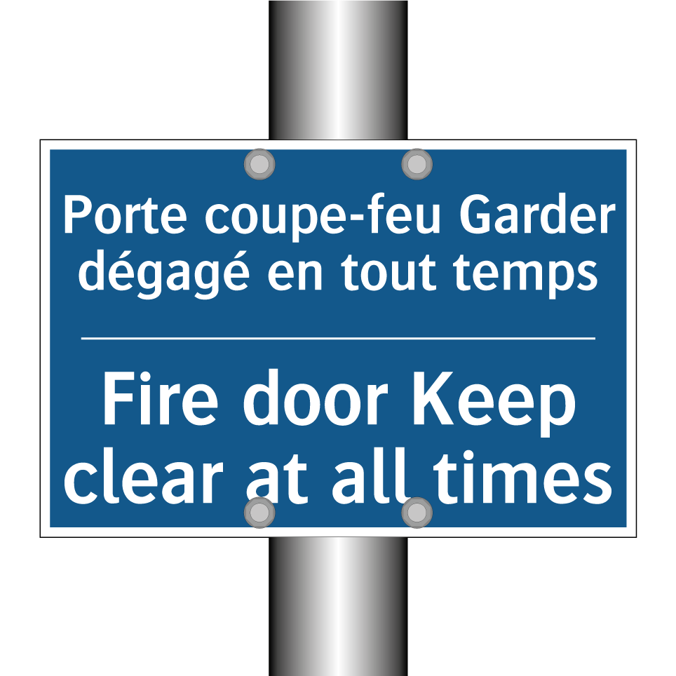 Porte coupe-feu Garder dégagé /.../ - Fire door Keep clear at all times /.../