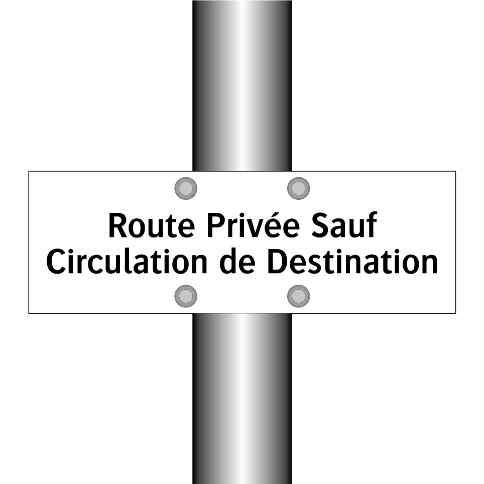 Route Privée Sauf Circulation de Destination