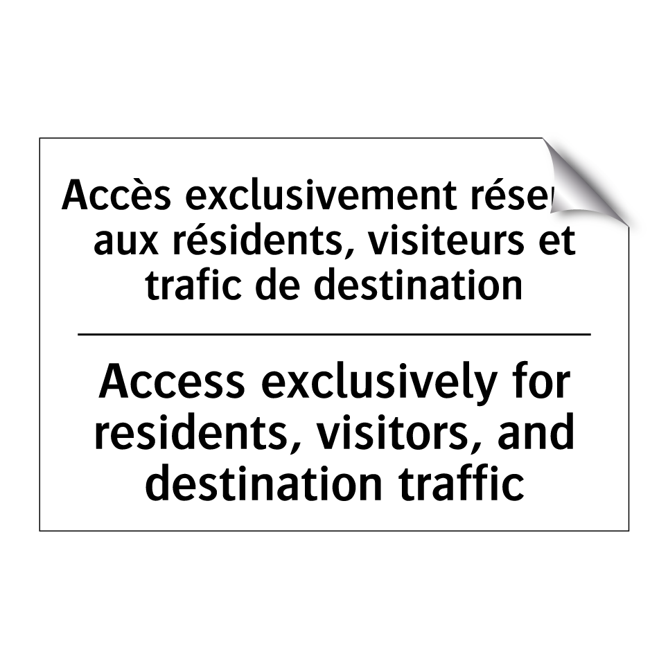 Accès exclusivement réservé aux /.../ - Access exclusively for residents, /.../