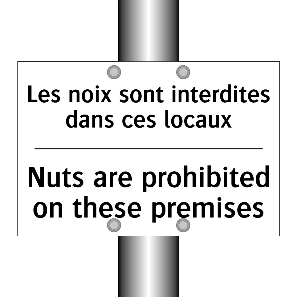 Les noix sont interdites dans /.../ - Nuts are prohibited on these premises /.../