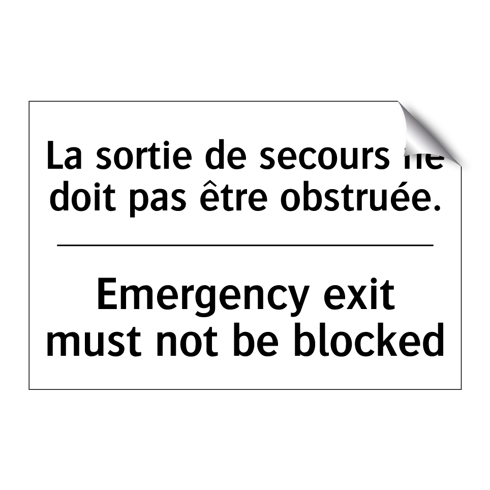La sortie de secours ne doit pas /.../ - Emergency exit must not be blocked /.../