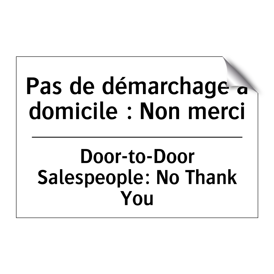 Pas de démarchage à domicile : /.../ - Door-to-Door Salespeople: No Thank /.../