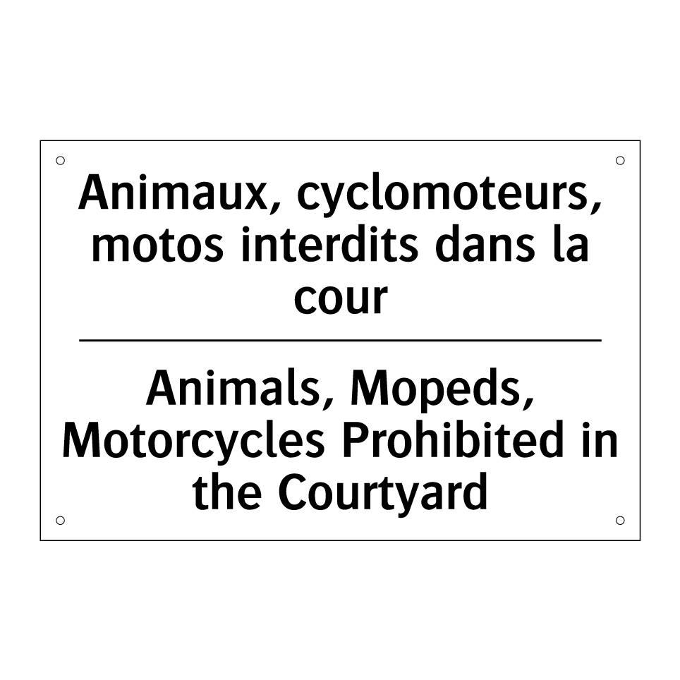 Animaux, cyclomoteurs, motos interdits /.../ - Animals, Mopeds, Motorcycles Prohibited /.../