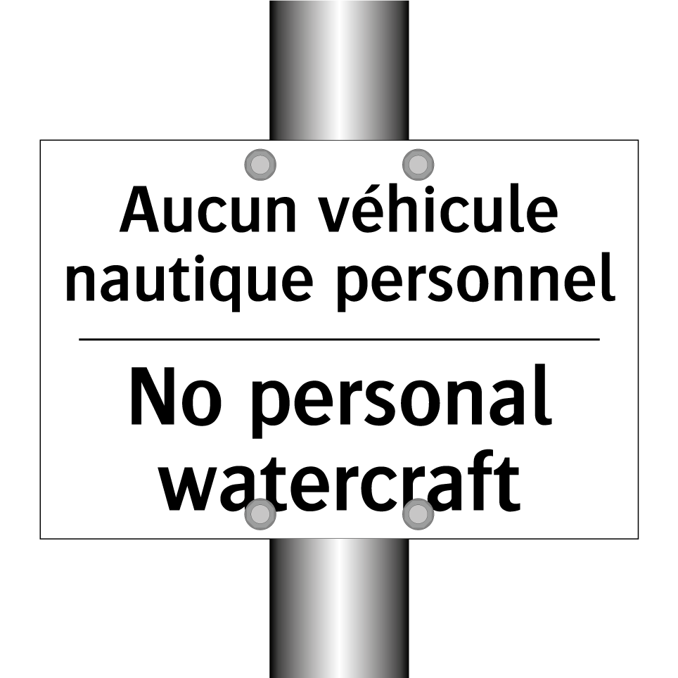 Aucun véhicule nautique personnel /.../ - No personal watercraft