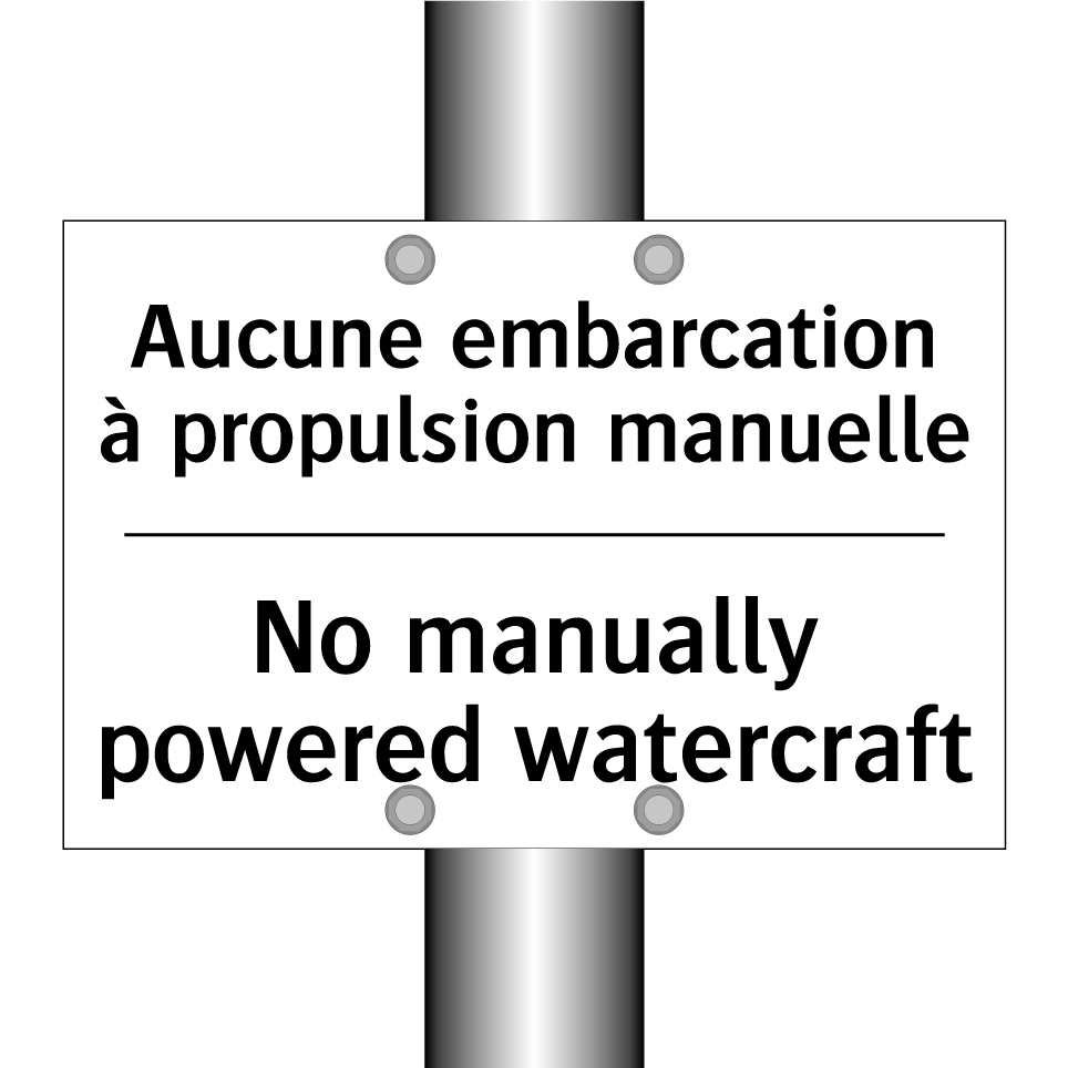 Aucune embarcation à propulsion /.../ - No manually powered watercraft