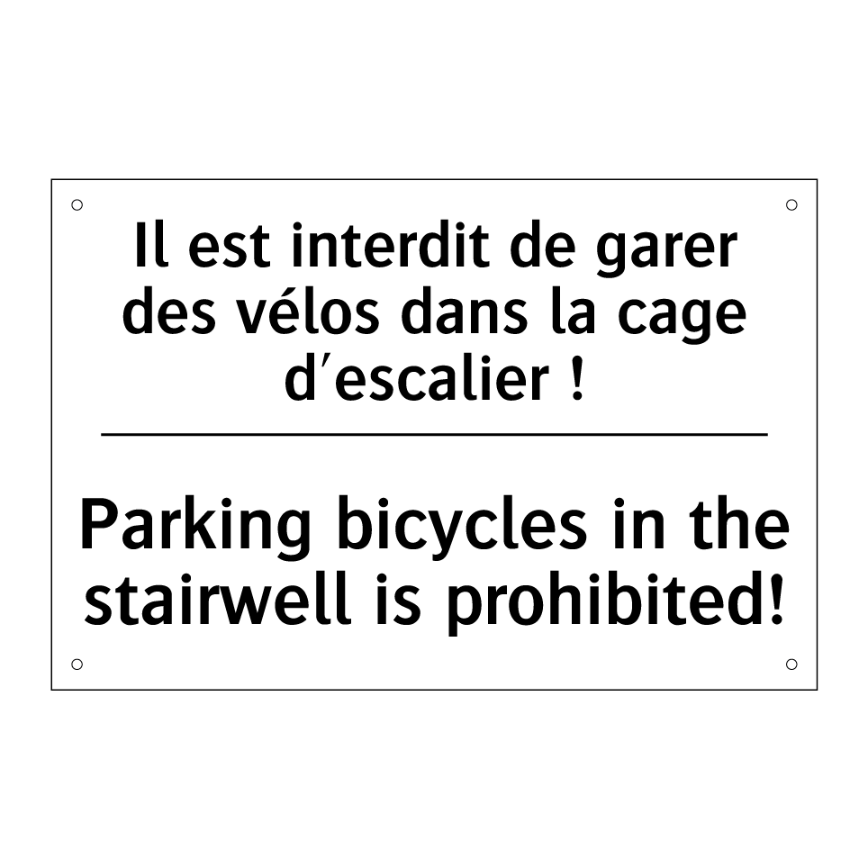 Il est interdit de garer des vélos /.../ - Parking bicycles in the stairwell /.../