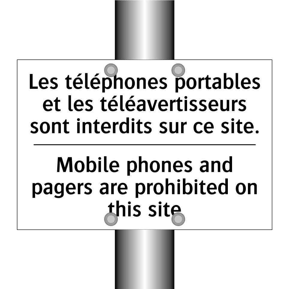 Les téléphones portables et les /.../ - Mobile phones and pagers are prohibited /.../