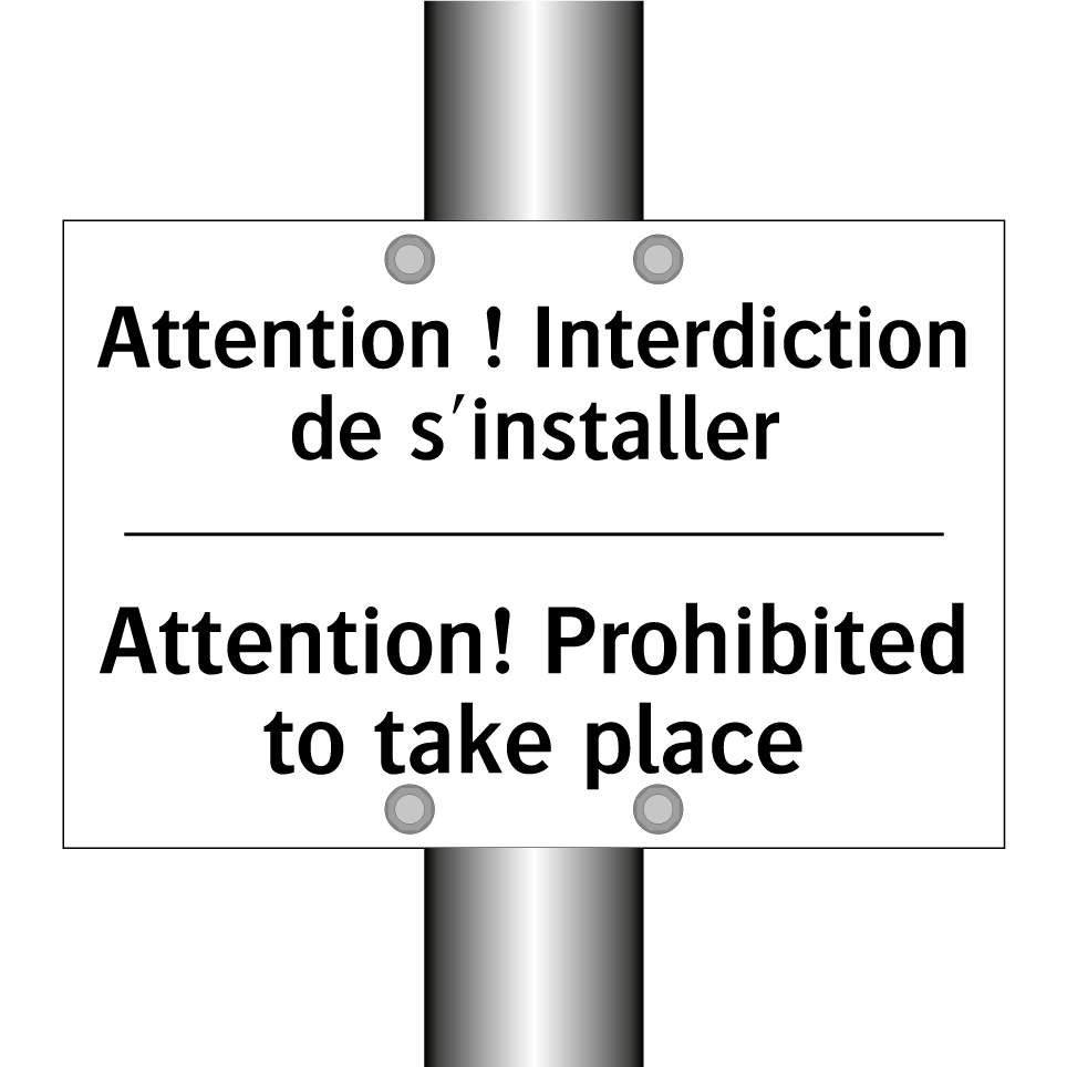 Attention ! Interdiction de s'installer /.../ - Attention! Prohibited to take /.../