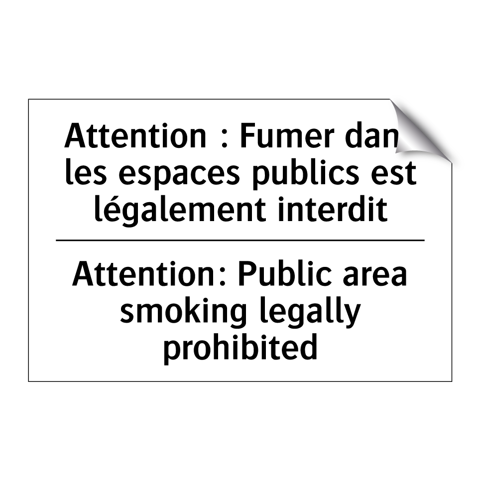 Attention : Fumer dans les espaces /.../ - Attention: Public area smoking /.../