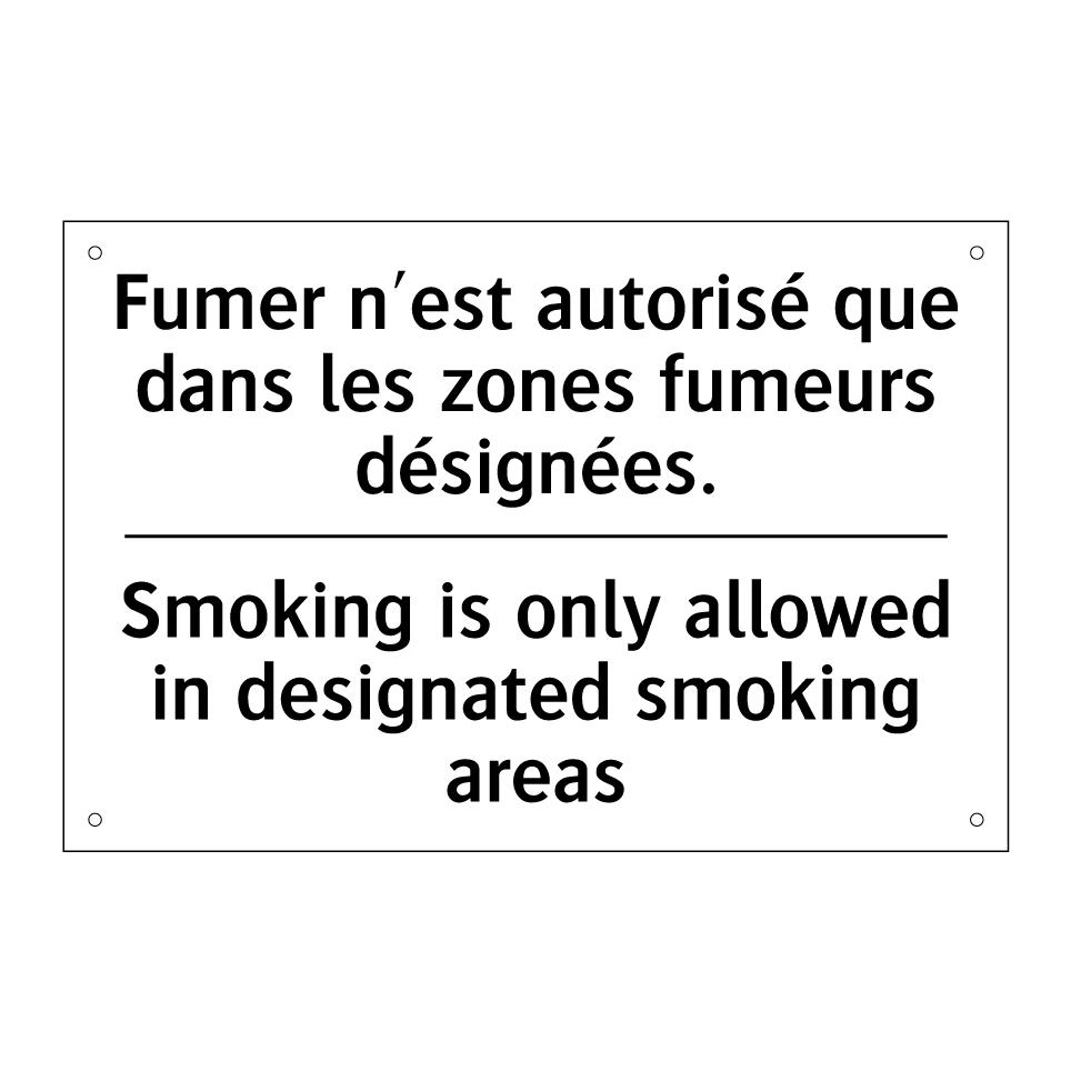 Fumer n'est autorisé que dans /.../ - Smoking is only allowed in designated /.../
