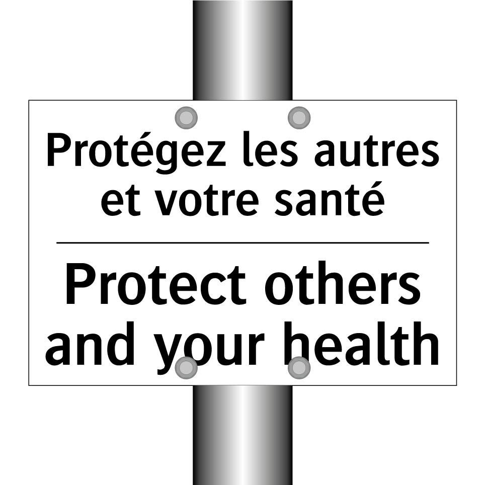 Protégez les autres et votre santé /.../ - Protect others and your health