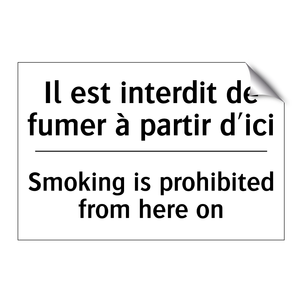 Il est interdit de fumer à partir /.../ - Smoking is prohibited from here /.../