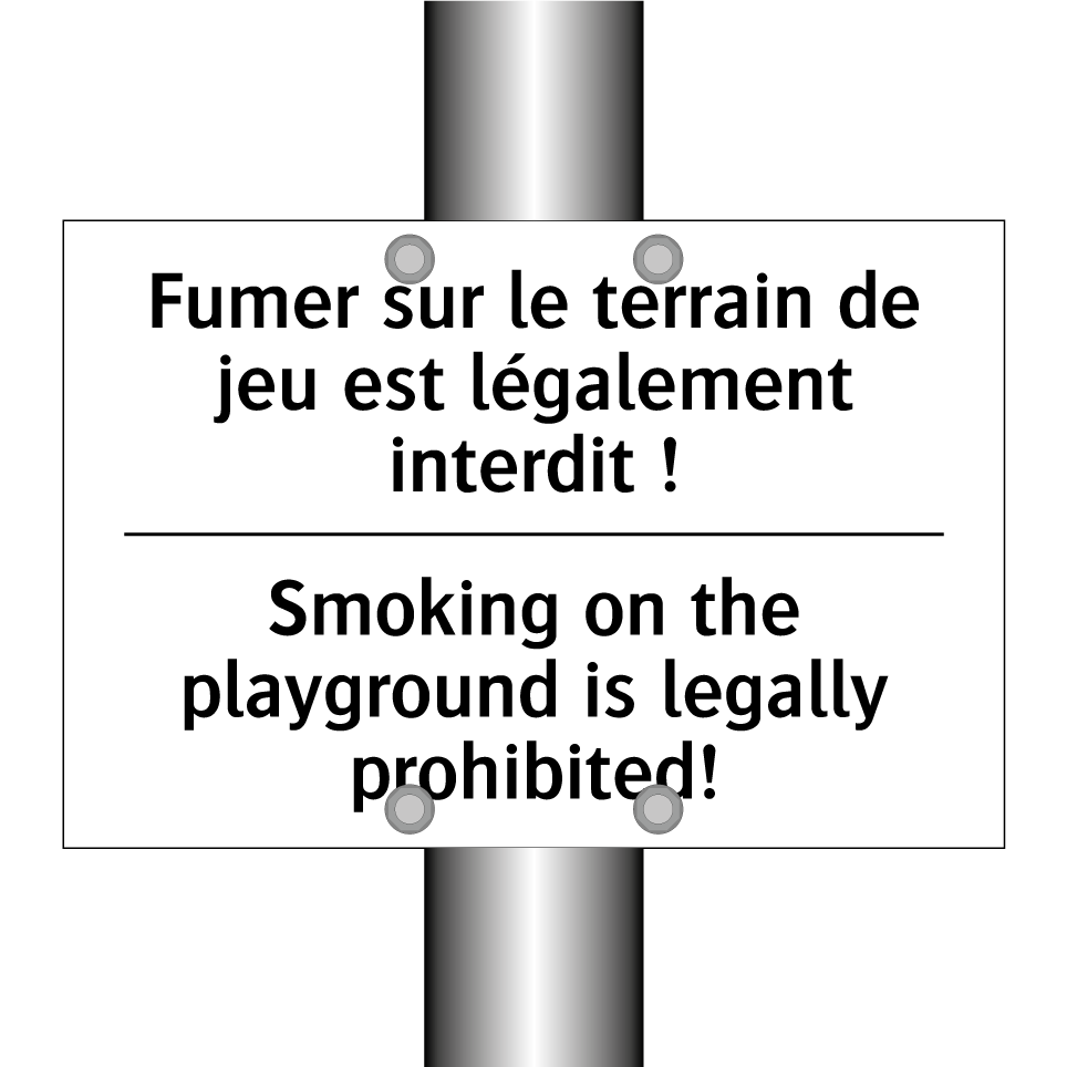 Fumer sur le terrain de jeu est /.../ - Smoking on the playground is legally /.../