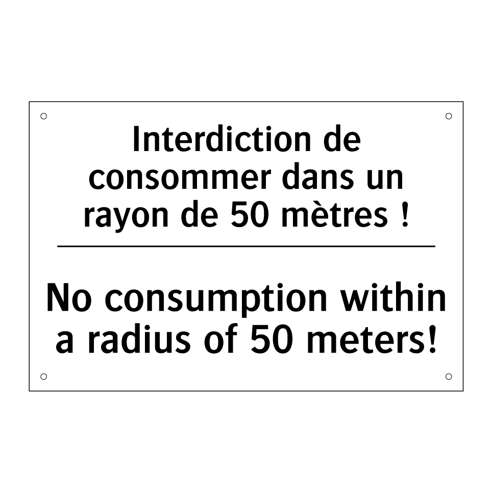 Interdiction de consommer dans /.../ - No consumption within a radius /.../