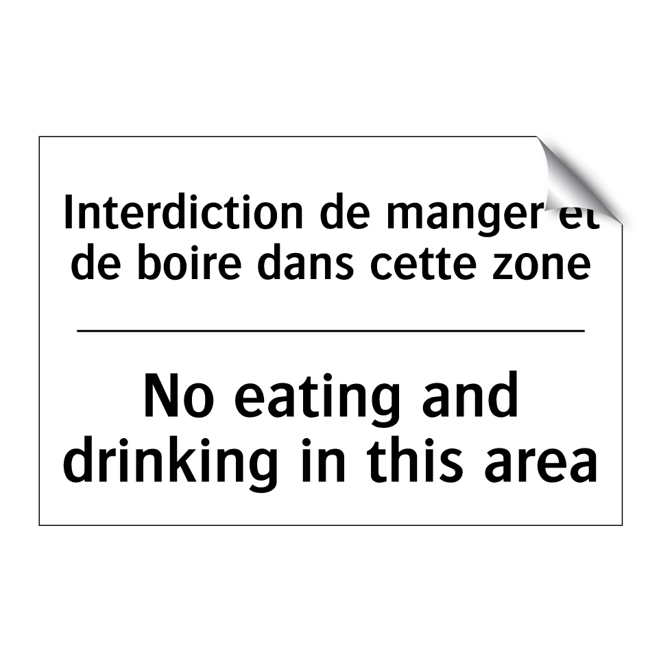Interdiction de manger et de boire /.../ - No eating and drinking in this /.../