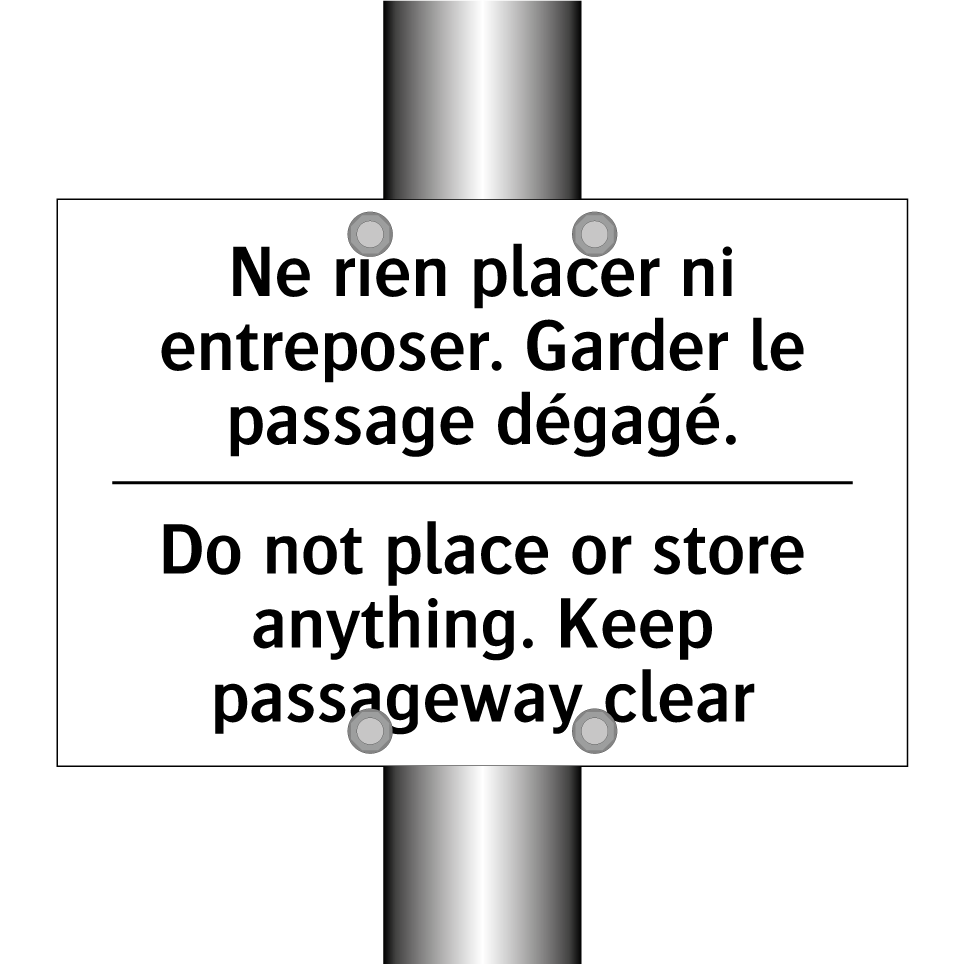 Ne rien placer ni entreposer. /.../ - Do not place or store anything. /.../
